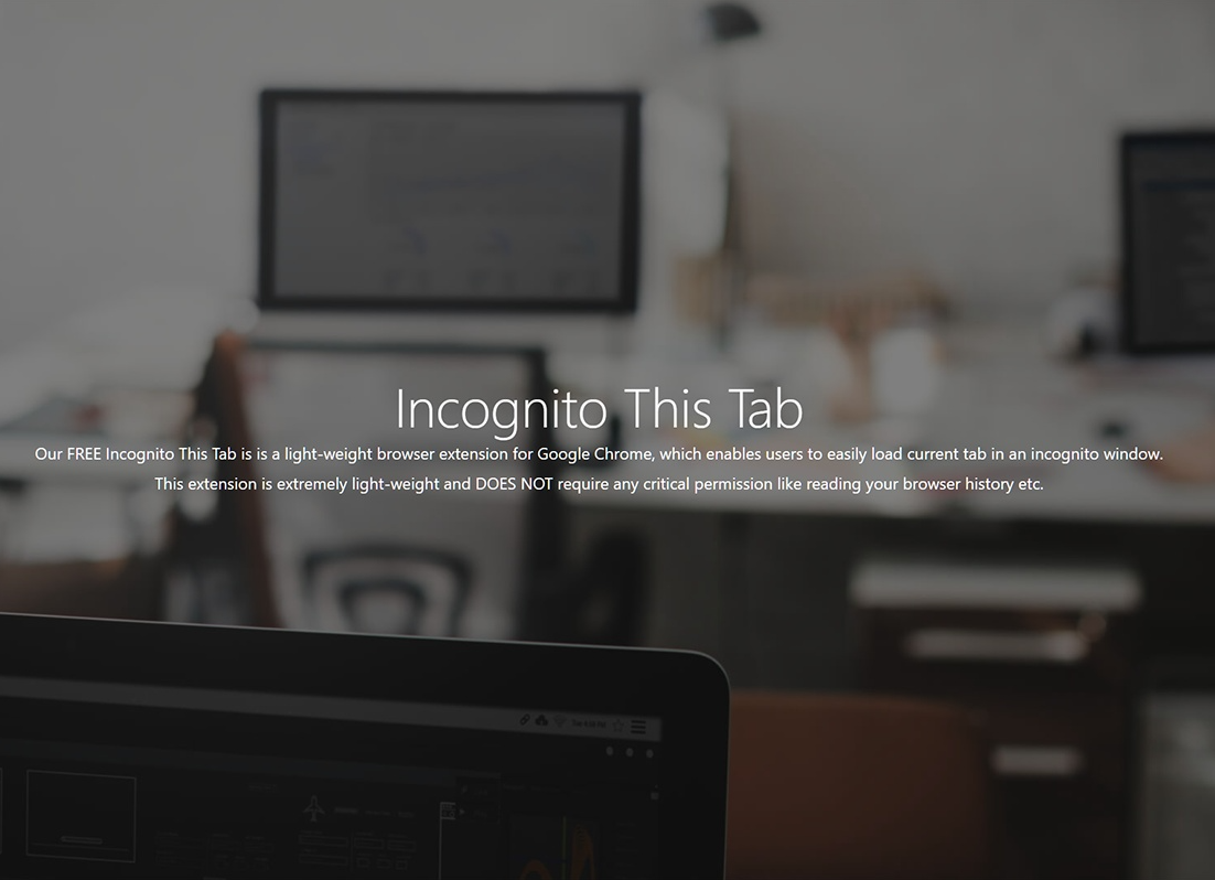 Incognito This Tab 插件， 一键开启Chrome隐身模式