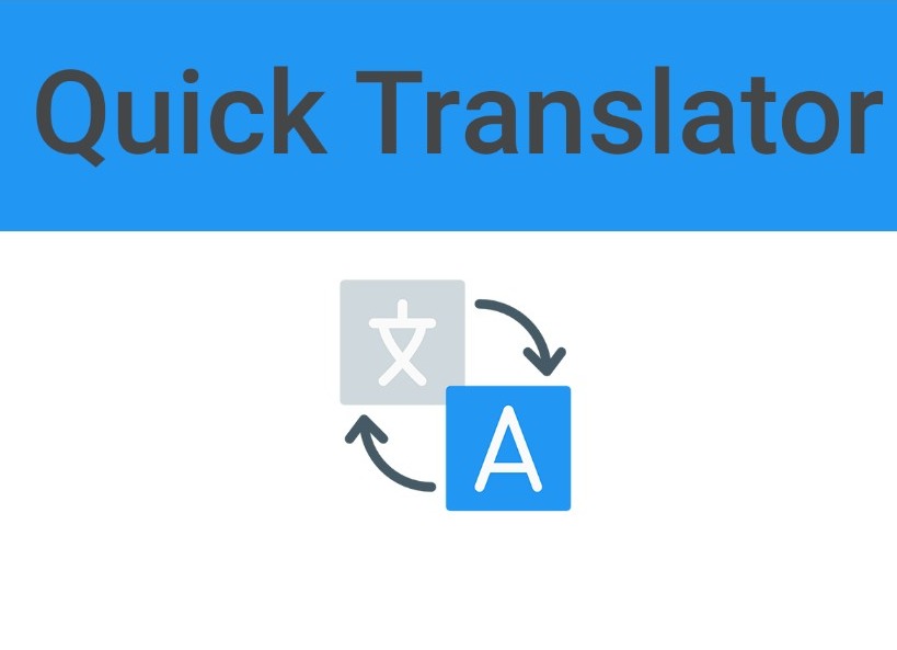 Quick Translator插件，带有Google翻译的翻译器