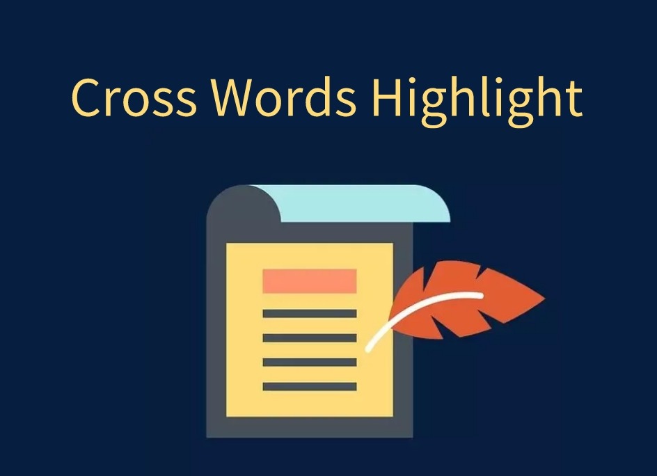 Cross Words Highlight插件，网页文本高亮笔记工具
