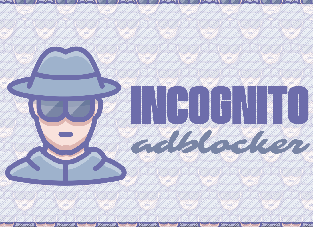Incognito Adblocker插件，免费在线广告屏蔽器