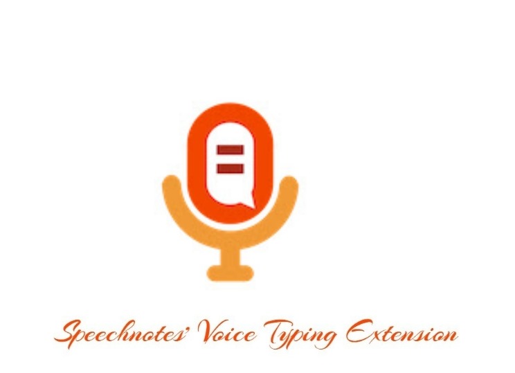 Speechnotes Voice Typing插件，网页文本免费语音输入