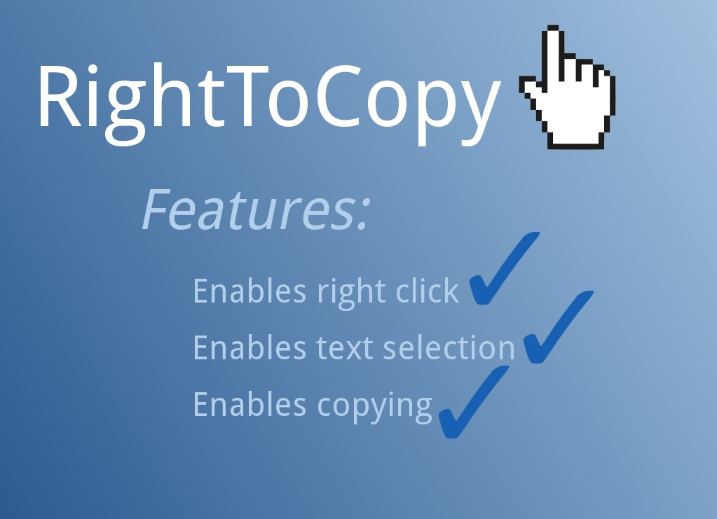 RightToCopy插件，解除Chrome浏览器网页文字复制限制