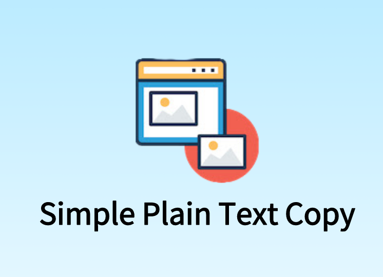 Simple Plain Text Copy插件，以纯文本格式复制网页内容