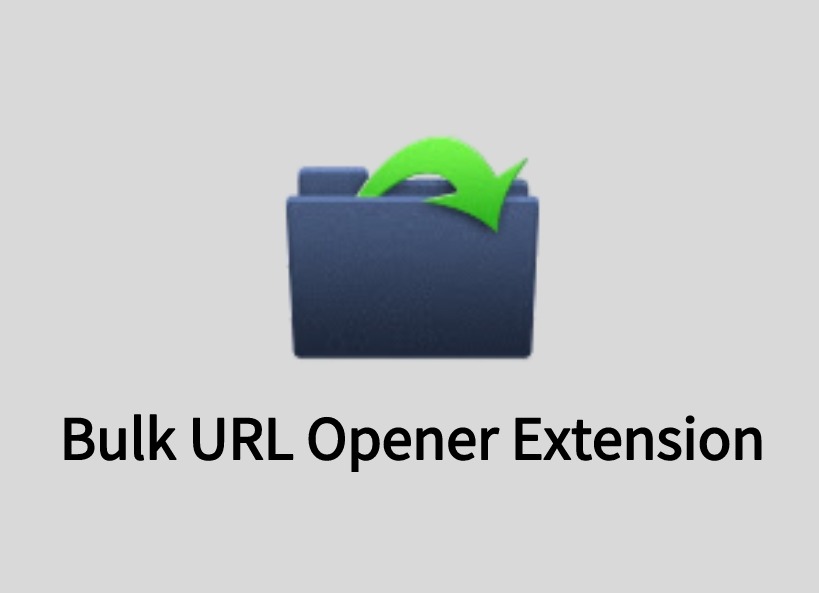 Bulk URL Opener Extension插件，在线一次性打开多个网址