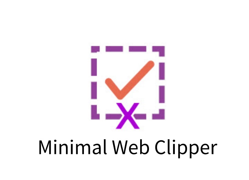 Minimal Web Clipper插件，免费裁剪下载Chrome网页内容