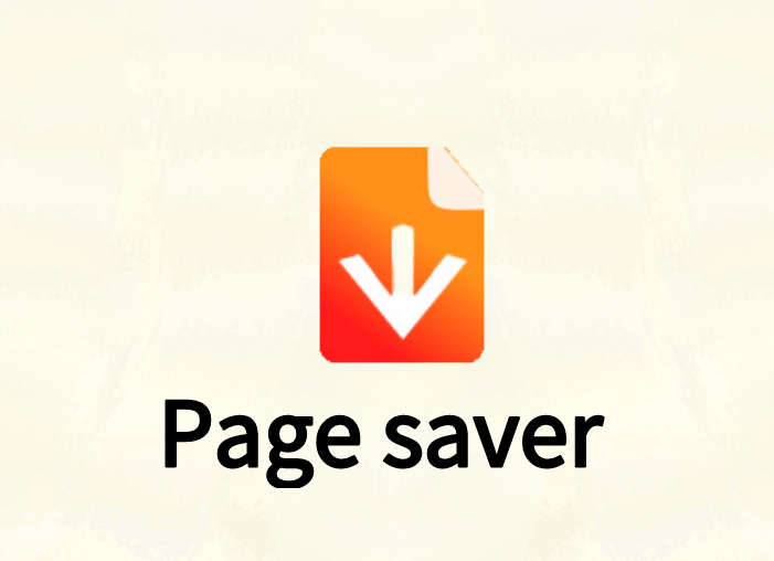 Page saver插件，Chrome浏览器网页一键快速保存