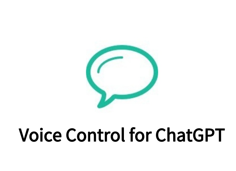 Voice Control for ChatGPT插件，使用语音命令与 ChatGPT 交互