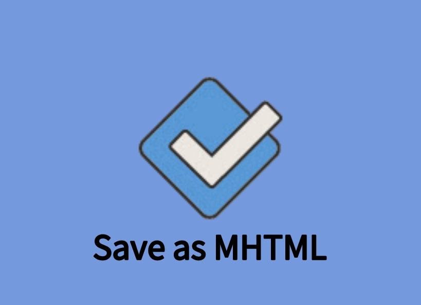 Save as MHTML插件，以MHTML格式保存Chrome网页
