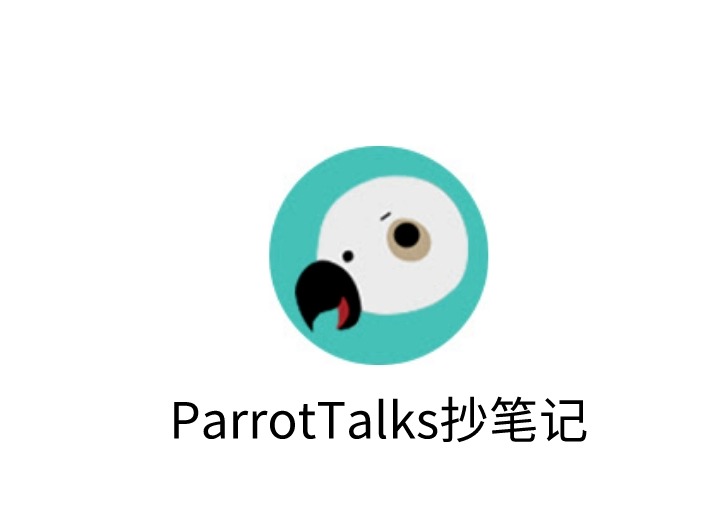 ParrotTalks抄笔记插件，网页多语言划词翻译单词释义