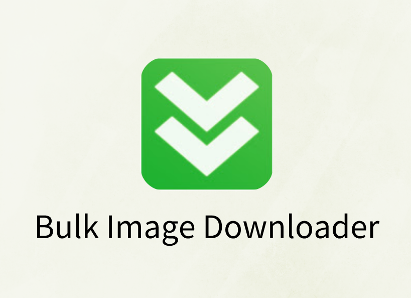 Bulk Image Downloader插件，简单好用的网页图片下载利器