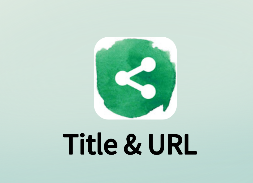 Title & URL插件插件，一键复制当前页面标题和URL
