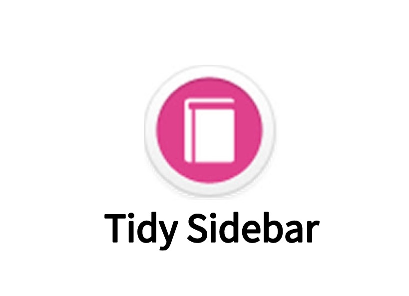Tidy Sidebar插件，Chrome标签页侧边栏管理
