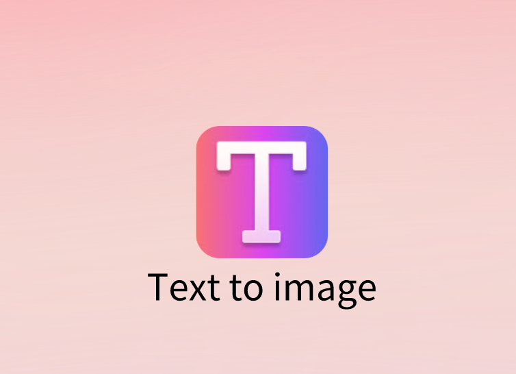 Text to image插件，在线实时文本转换为图像