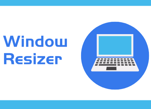 Window Resizer插件，Chrome浏览器自定义网页窗口