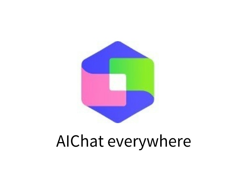 AIChat everywhere插件，在线享受网页人工智能 AI 对话